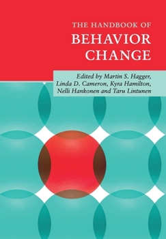 The Handbook of Behavior Change - Book  of the Cambridge Handbooks in Psychology