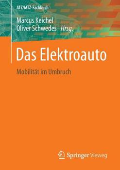 Paperback Das Elektroauto: Mobilit?t Im Umbruch [German] Book