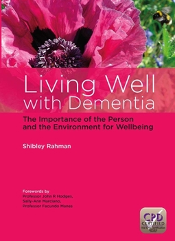 Paperback Living Well with Dementia: The Importance of the Person and the Environment for Wellbeing Book