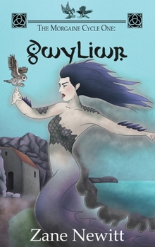 Hardcover The Morgaine Cycle One: Gwyliwr Book