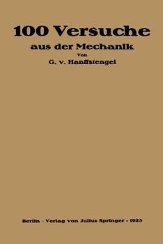 Paperback Hundert Versuche Aus Der Mechanik [German] Book