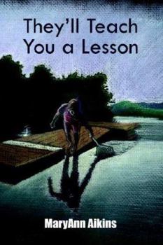 Paperback They'll Teach You a Lesson Book