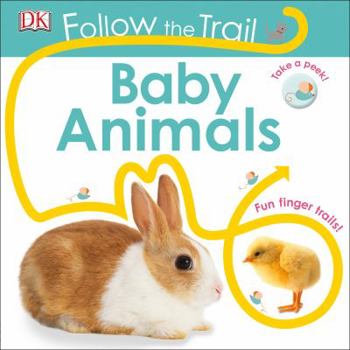 Follow the Trail: Baby Animals - Book  of the Follow the Trail