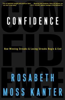 Hardcover Confidence: How Winning Streaks and Losing Streaks Begin and End Book