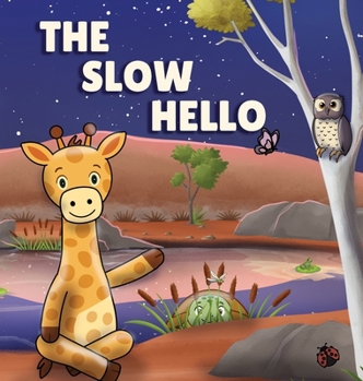 Hardcover The Slow Hello Book