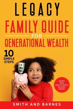 Paperback Legacy: Family Guide for Generational Wealth Book