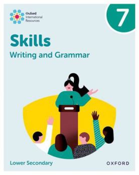 Paperback Oxford International Resources: Writing And Grammar Skills: Practice Book 7 Book