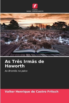 Paperback As Três Irmãs de Haworth [Portuguese] Book