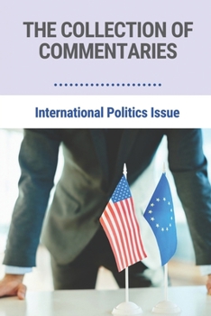 Paperback The Collection Of Commentaries: International Politics Issue: Social Commentary Simple Meaning Book