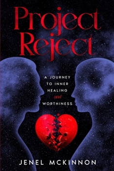 Paperback Project Reject: A Journey to Inner Healing and Worthiness Book