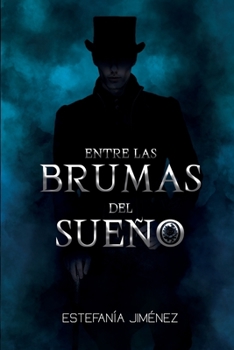 Paperback Entre las brumas del sueño [Spanish] Book