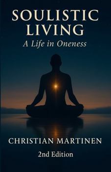 Paperback Soulistic Living: A Life in Oneness Book
