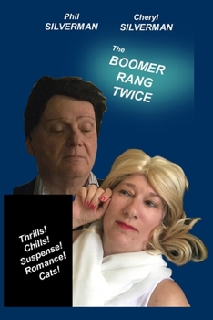 Paperback The Boomer Rang Twice Book