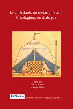 Paperback Le Christianisme Devant l'Islam: Theologiens En Dialogue [French] Book