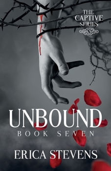 Paperback Unbound (The Captive Series, Book 7) Book