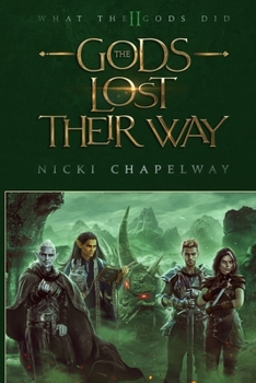 Paperback The Gods Lost Their Way Book