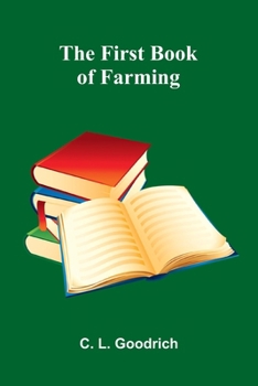 Paperback The First Book of Farming Book