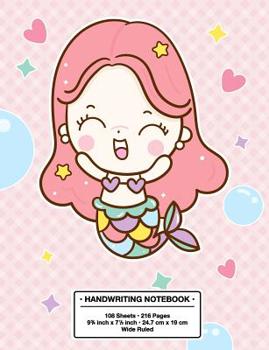 Handwriting Notebook: Back to School Cute Smiling Mermaid Kawaii Style Handwriting Practice Book