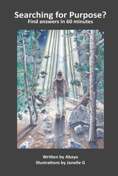 Paperback Searching for Purpose? Find answers in 60 minutes Book