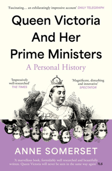Paperback Prime Minister to the Queen: Queen Victoria’s Political Life Book