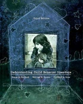 Hardcover Understanding Child Behavior Disorders: An Introduction to Child Psychopathology Book