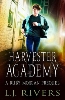 Harvester Academy - Book  of the Ruby Morgan