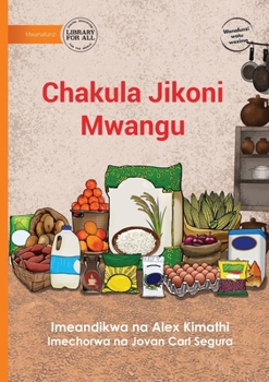 Paperback Food in My Kitchen - Chakula Jikoni Mwangu [Swahili] Book