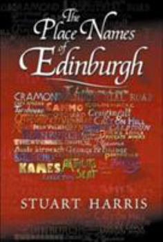 Paperback The Place Names of Edinburgh Book