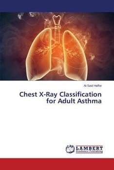 Paperback Chest X-Ray Classification for Adult Asthma Book