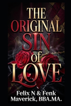 Paperback The Original Sin of Love Book
