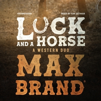 Audio CD Luck and a Horse Lib/E: A Western Duo Book