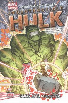 Indestructible Hulk, Volume 2: Gods and Monster - Book #2 of the Indestructible Hulk