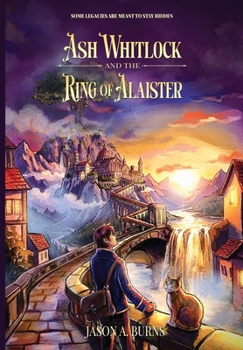 Ash Whitlock and the Ring of Alaister