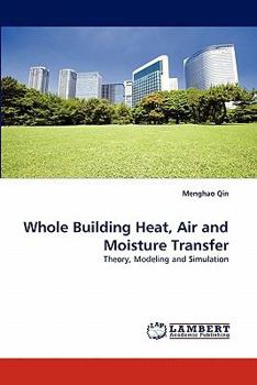 Paperback Whole Building Heat, Air and Moisture Transfer Book