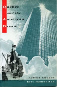 Paperback Quebec and the American Dream Book