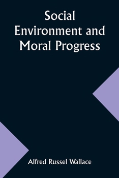 Paperback Social Environment and Moral Progress Book