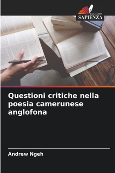 Paperback Questioni critiche nella poesia camerunese anglofona [Italian] Book