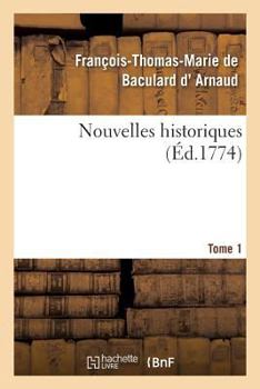 Paperback Nouvelles Historiques. Tome 1 [French] Book