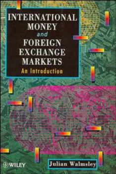 Paperback International Money and Foreign Exchange Markets: An Introduction Book