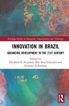 Hardcover Innovation in Brazil: Advancing Development in the 21st Century Book