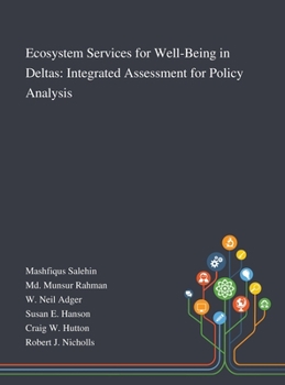 Hardcover Ecosystem Services for Well-Being in Deltas: Integrated Assessment for Policy Analysis Book