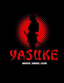 Paperback Yasuke: Warrior. Samurai.Legend.: 120 Page Lined Journal Book