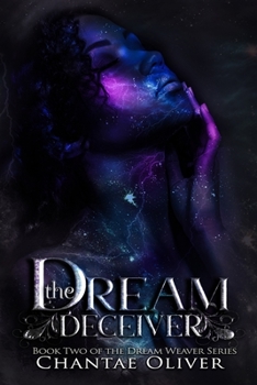 The Dream Deceiver (The Dream Weaver Series) - Book #2 of the Dream Weaver Series