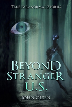 Paperback Beyond Stranger U.S: True Paranormal stories from across north America Book