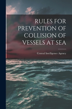 Paperback Rules for Prevention of Collision of Vessels at Sea Book