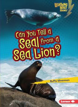 Paperback Can You Tell a Seal from a Sea Lion? Book