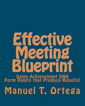 Paperback Effective Meeting Blueprint: Sales Achievement DNA Book