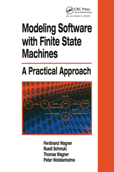 Hardcover Modeling Software with Finite State Machines: A Practical Approach Book