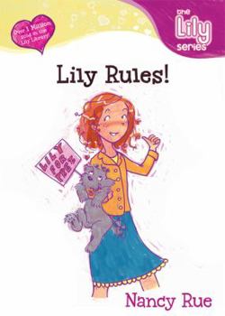 Lily Rules! (Young Women of Faith: Lily Series, Book 8) - Book #8 of the Lily