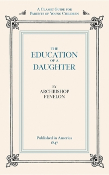 Paperback The Education of a Daughter Book